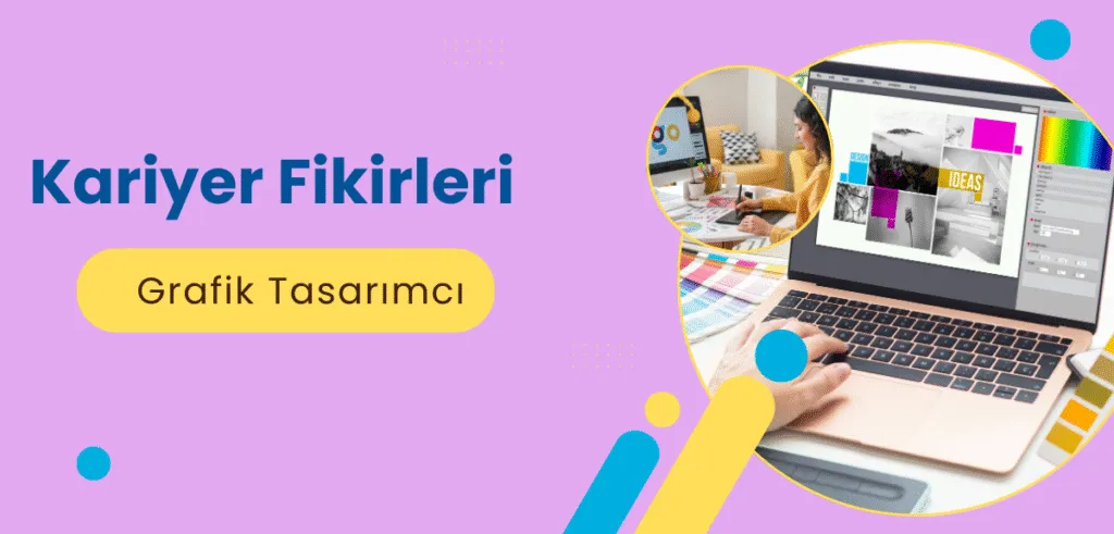 Grafik Tasarımcı