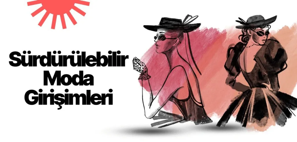 Trend İş Fikirleri - Sürdürülebilir Moda Girişimleri