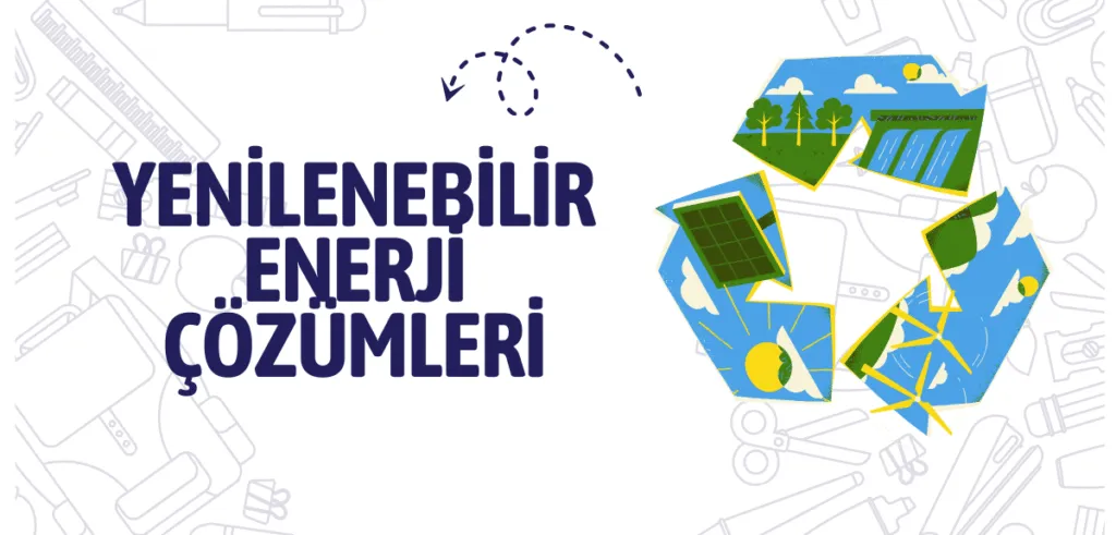 Trend İş Fikirleri - Yenilenebilir Enerji Çözümleri